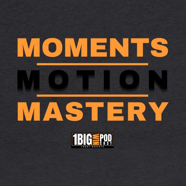 Moments in Motion to Mastery by ReadilyRandom